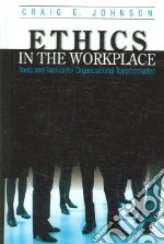 Ethics in the Workplace
