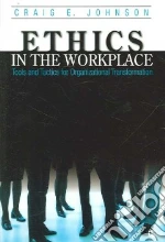 Ethics in the Workplace