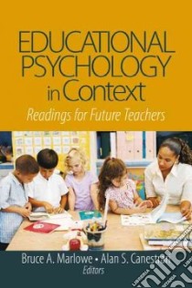 Educational Psychology in Context libro in lingua di Marlowe Bruce A. (EDT), Canestrari Alan S. (EDT)