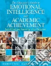 The Educator's Guide to Emotional Intelligence And Academic Achievement libro str