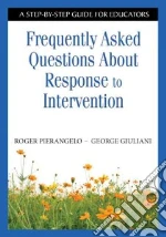 Frequently Asked Questions About Response to Intervention