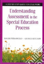 Understanding Assessment in the Special Education Process