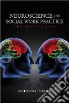 Neuroscience and Social Work Practice libro str