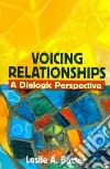 Voicing Relationships libro str