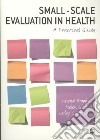 Small-Scale Evaluation in Health libro str