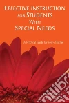 Effective Instruction for Students With Special Needs libro str