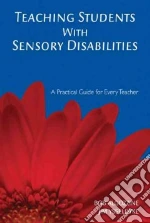 Teaching Students With Sensory Disabilities