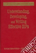 Understanding, Developing, and Writing Effective Ieps