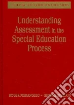 Understanding Assessment in the Special Education Process