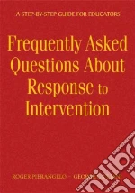 Frequently Asked Questions About Response to Intervention
