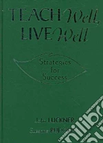 Teach Well, Live Well
