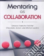 Mentoring As Collaboration