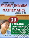 Uncovering Student Thinking in Mathematics, Grades 6-12 libro str