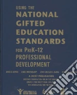 Using the National Gifted Education Standards for Prek-12 Professional Development
