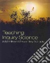 Teaching Inquiry Science in Middle and Secondary Schools libro str