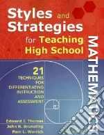 Styles and Strategies for Teaching High School Mathematics