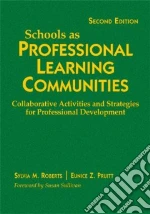Schools as Professional Learning Communities
