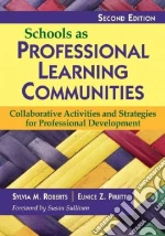 Schools as Professional Learning Communities