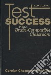 Test Success in the Brain-Compatible Classroom libro str