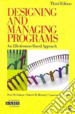 Designing and Managing Programs / Proposal Writing/ Managing the Challenges in Human Service Organizations/ The Handbook of Human Services Management