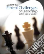 Meeting the Ethical Challenges of Leadership