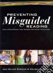 Preventing Misguided Reading libro in lingua di Burkins Jan Miller, Croft Melody M.