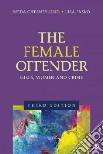 The Female Offender libro in lingua di Chesney-Lind Meda (EDT), Pasko Lisa