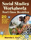Social Studies Worksheets Don't Grow Dendrites libro str