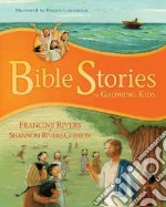 Bible Stories for Growing Kids