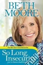 So Long, Insecurity libro str