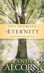 Life Promises for Eternity