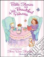 Bible Stories for His Beautiful Princess libro str