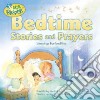 Bedtime Stories and Prayers libro str