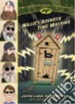 Willie's Redneck Time Machine