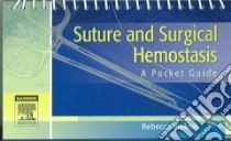 Suture and Surgical Hemostasis libro in lingua di Pieknik Rebecca