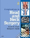 Complications in Head and Neck Surgery libro str