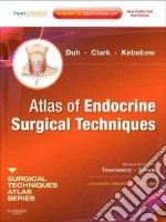 Atlas of Endocrine Surgical Techniques
