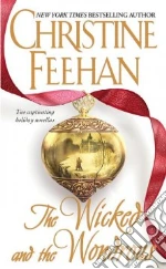 The Wicked And The Wondrous