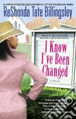 I Know I've Been Changed