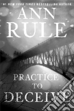 Practice to Deceive