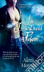 In Darkness Reborn