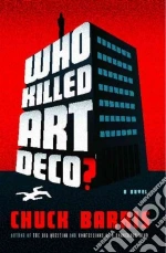 Who Killed Art Deco?