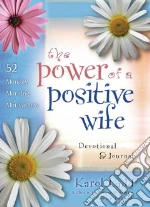 The Power of a Positive Wife Devotional & Journal