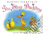 The Sissy Duckling