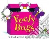 Feely Bugs libro str