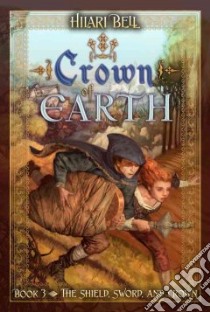 Crown of Earth libro in lingua di Bell Hilari, Willis Drew (ILT)