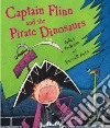 Captain Flinn And The Pirate Dinosaurs libro str