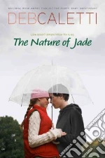 The Nature of Jade