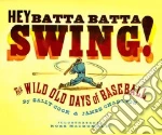 Hey Batta Batta Swing