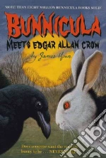 Bunnicula Meets Edgar Allan Crow